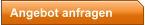 Angebot anfragen